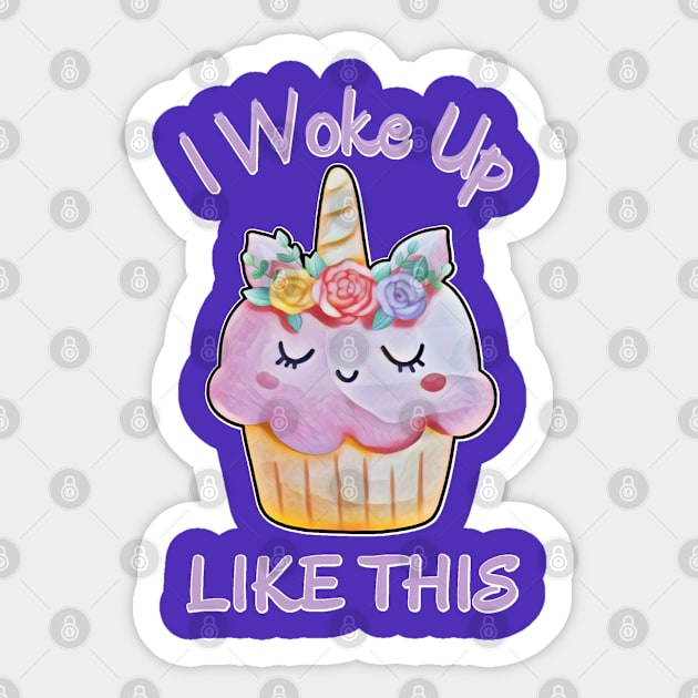 I Woke Up Like This, Kawaii Caticorn Cupcake Sticker by MzM2U